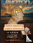 Gabikian, Patrick - Cranial Anatomy & Surgical Approaches: A Study Guide - Parts I & II