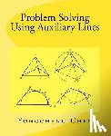 Chen, Yongcheng - Problem Solving Using Auxiliary Lines