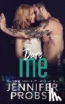 Probst, Jennifer - Dare Me
