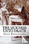 Kierkegaard, Soren - The Sickness Unto Death