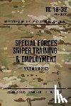 The Army, Headquarters Department of - TC 18-32 Special Forces Sniper Training & Employment: November, 2013