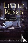 Holmes, R. L. - Little Wings: and the Haunting of Crios Fuath