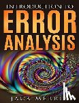 Merrin, Jack - Introduction to Error Analysis: The Science of Measurements, Uncertainties, and Data Analysis