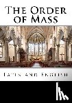 Leigh, Derek - The Order of Mass in Latin and English