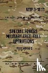 The Army, Headquarters Department of - ATTP 3-18.11 Special Forces Military Free-Fall Operations: October 2011