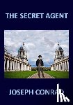 Conrad, Joseph - THE SECRET AGENT Joseph Conrad