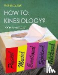 Zeller, Ranee - How to: Kinesiology? Book 2: Allergies: Book 2: Allergies