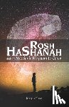 Huckey, Darren - Rosh HaShanah and The Messianic Kingdom To Come