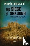  - The Siege of Shkodra