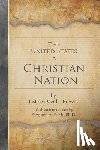 Flick Ph. D., Stephen a. - The United States a Christian Nation: Supreme Court Justice on the Blessing of Christianity to America