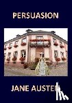 Austen, Jane - PERSUASION JANE AUSTEN