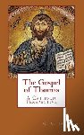 Ingraham, Mark C. - The Gospel of Thomas: A Catholic Perspective