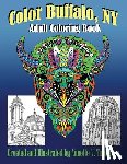 Trabucco, Annette V. - Color Buffalo, NY: Adult Coloring Book