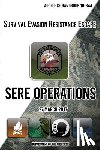 The Air Force, Department of - Air Force Handbook 10-644 Survival Evasion Resistance Escape SERE Operations: 27 March 2017