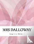 Virginia Woolf - Mrs Dalloway