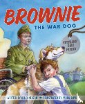 Nelson, Kelly - Brownie the War Dog: Veterans' Best Friend