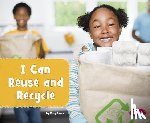 Boone, Mary - I Can Reuse and Recycle