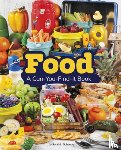 Schuette, Sarah L. - Food: A Can-You-Find-It Book