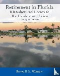 Watson, Russell S - Retirement in Florida Manufactured Homes & The Land-Lease Option