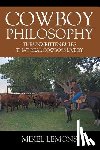 Lemons, Mikel - Cowboy Philosophy