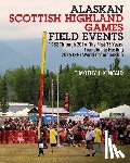 Kincaid, Timothy J - Alaskan Scottish Highland Games Field Events