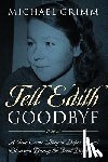 Grimm, Michael - Tell Edith Goodbye