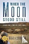 Anderson, Brad - When the Moon Stood Still