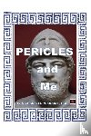 Nicholas, Nicholas C - Pericles and Me