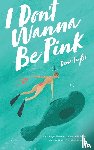 Taylor, Dena - I Don't Wanna Be Pink