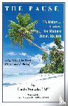 Penkala, Lmt Linda - THE PAUSE to Relax Ladies, for Robust Heart Health