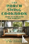 Craig, Jeanne Anne, Earnest, Sue - The Porch Swing Cookbook