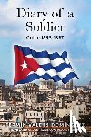 Domingue, Fermin Valdes - Diary of a Soldier
