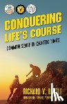 Battle, Richard V - Conquering Life's Course