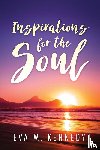 Kennedy, Eva M - Inspirations for the Soul