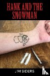 Siders, Jim - Hank and the Snowman