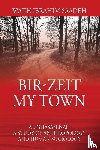 Saadeh, Wajih Ibrahim - Bir-Zeit My Town