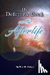 Hayes, Patricia - The Definitive Book on the Afterlife