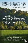 Platt, John - Five Element Orchard