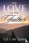 Tubbs, Vernon - The Love Of The Father