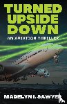 Sawyer, Madelyn I - Turned Upside Down