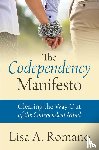 Romano, Lisa A - The Codependency Manifesto