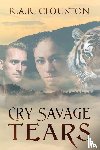 Clouston, R A R - Cry Savage Tears