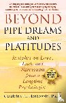 Piorkowski, Geraldine K - Beyond Pipe Dreams and Platitudes