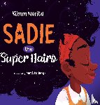 Norita, Ki'mm - Sadie the Super Hairo