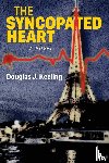 Keeling, Douglas J - The Syncopated Heart