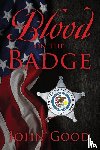 Good, John - Blood on the Badge