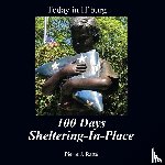 Ratte, Pierre J - Today in H'burg... 100 Days Sheltering-In-Place