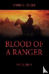 Clark, John a - Blood of a Ranger