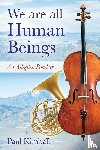 Kimball, Paul - We Are All Human Beings