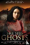 Fitz-Gerald, David - She Sees Ghosts - The Story of a Woman Who Rescues Lost Souls